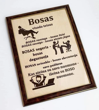 Sveikinimas rėmelyje „Bosas visada teisus“