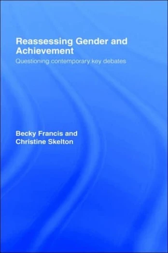 Reassessing Gender and Achievement