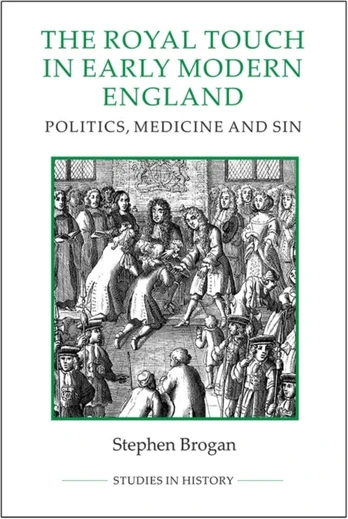 Royal Touch in Early Modern England