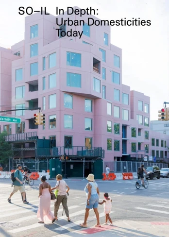 In Depth: Urban Domesticities Today So-Il