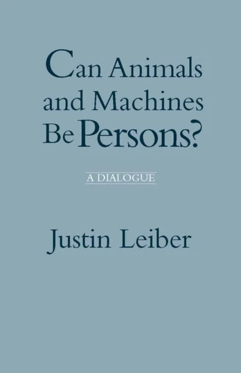 Can Animals and Machines Be Persons?