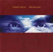 CD Robert Miles - Dreamland