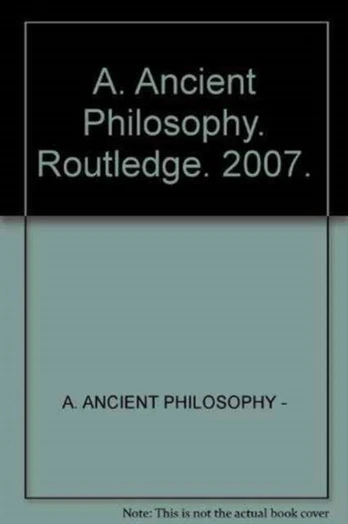 A. Ancient Philosophy