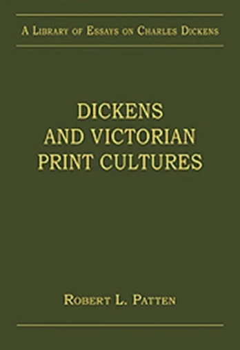 Dickens and Victorian Print Cultures