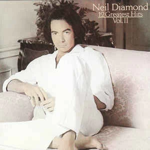 CD Neil Diamond - 12 Greatest Hits Vol. II