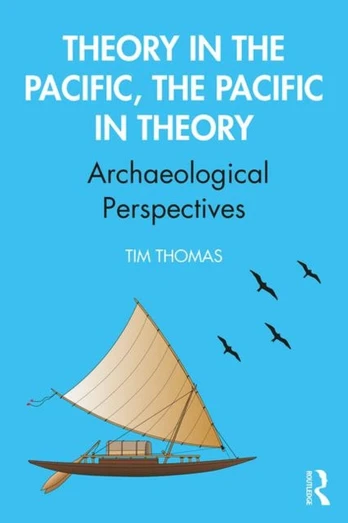 Theory in the Pacific, the Pacific in Theory