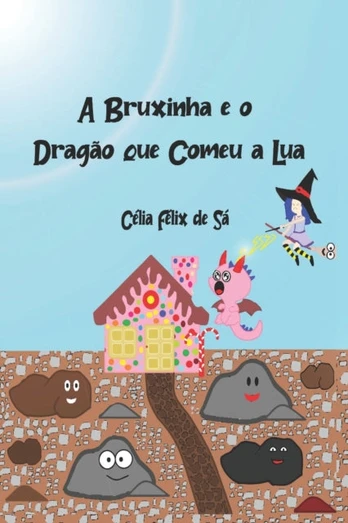 Bruxinha e o Dragao que Comeu a Lua
