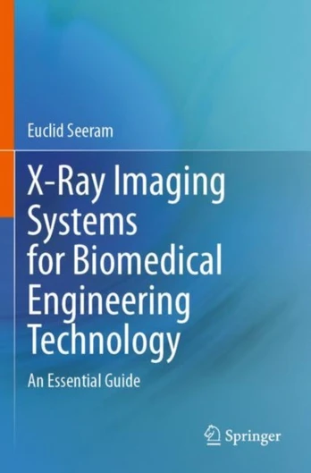 X-Ray Imaging Systems for Biomedical Engineering Technology - Minkštas viršelis