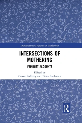 Intersections of Mothering