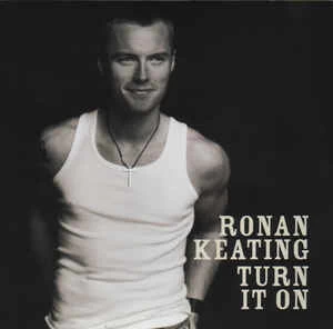 CD Ronan Keating - Turn It On