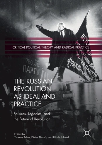 Russian Revolution as Ideal and Practice