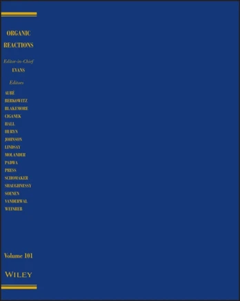 Organic Reactions, Volume 101