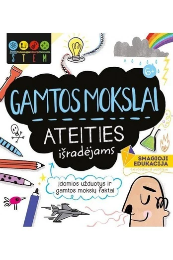 Gamtos mokslai ateities išradėjams. STEM