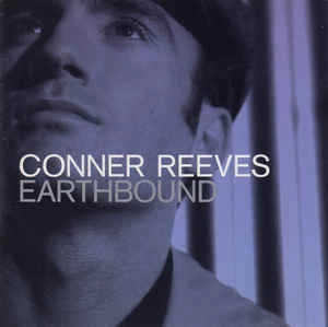 CD Conner Reeves - Earthbound