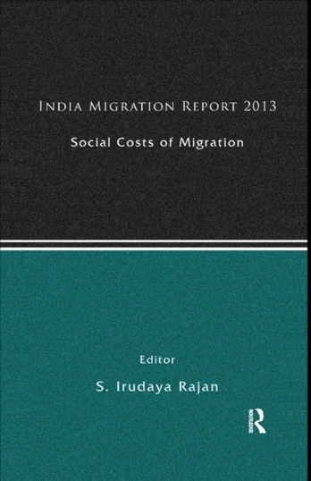 India Migration Report 2013