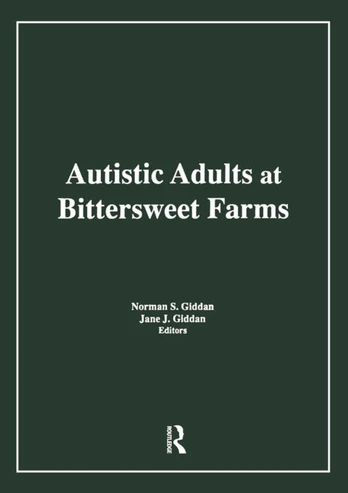 Autistic Adults at Bittersweet Farms