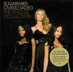 CD Sugababes - Overloaded - The Singles Collection
