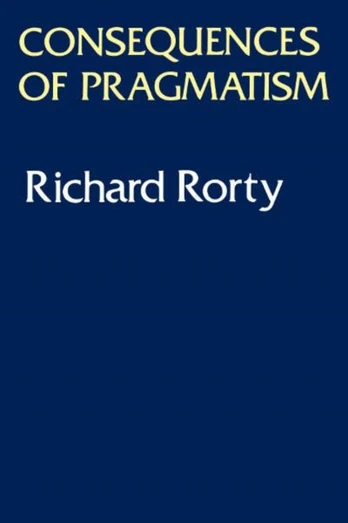 Consequences of Pragmatism