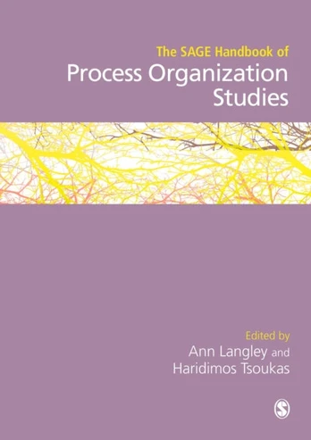 SAGE Handbook of Process Organization Studies