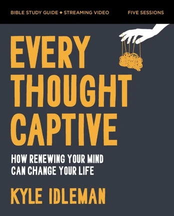 Every Thought Captive Bible Study Guide plus Streaming Video, How Renewing Your Mind Can Change Your Life