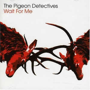 CD The Pigeon Detectives - Wait For Me