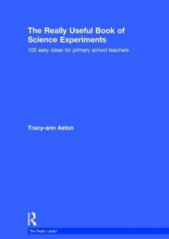 Really Useful Book of Science Experiments