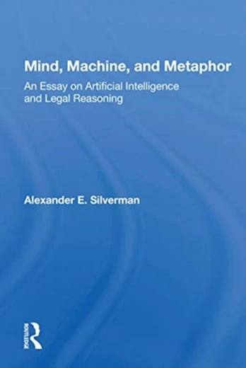 Mind, Machine, And Metaphor