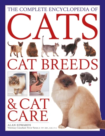 Cats, Cat Breeds & Cat Care, Complete Encyclopedia of