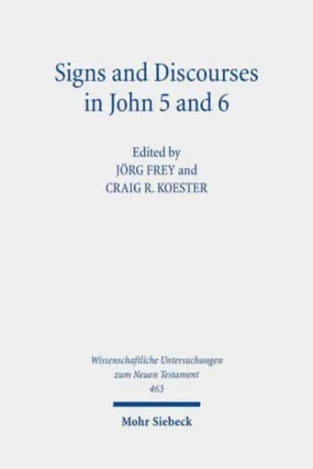 Signs and Discourses in John 5 and 6