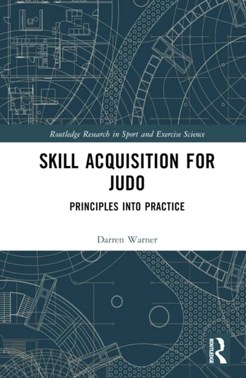 Skill Acquisition for Judo