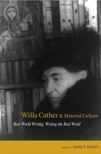 Willa Cather and Material Culture