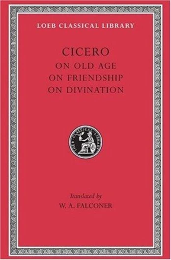 On Old Age. On Friendship. On Divination