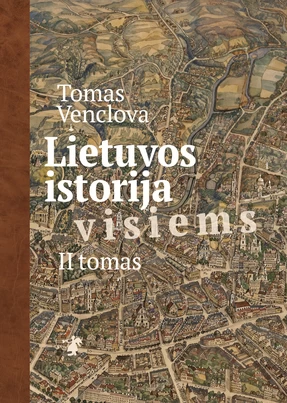 KNYGA Lietuvos istorija visiems II tomas