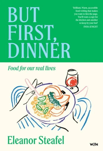 But First, Dinner