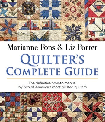 Quilter'S Complete Guide