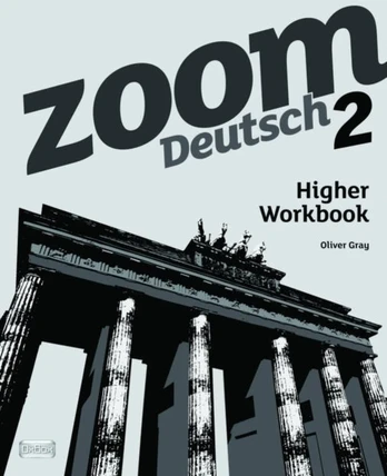 Zoom Deutsch 2 Higher Workbook