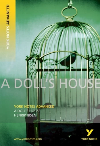 Doll's House: York Notes Advanced - for 2026, 2027 exams