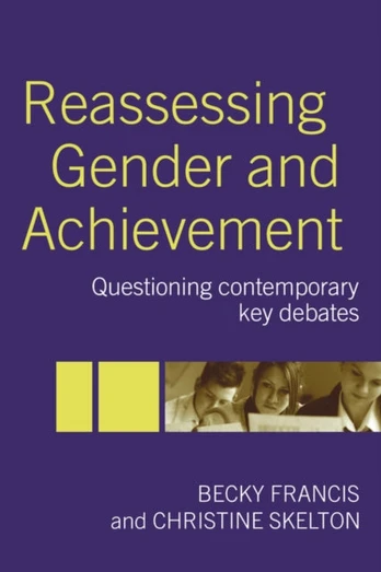 Reassessing Gender and Achievement