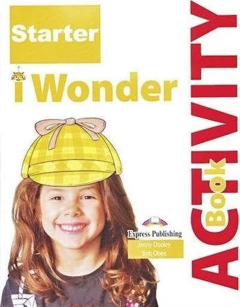 I Wonder Starter Ab + DigiBook Express Publishing - Jenny Dooley Bob Obee