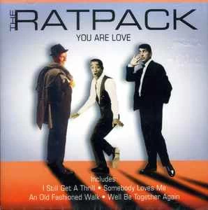 CD The Ratpack* - You Are Love