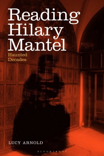 Reading Hilary Mantel