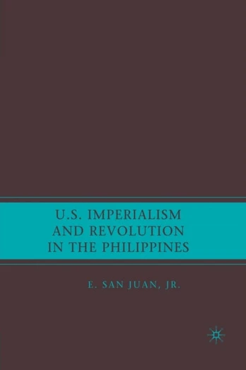 U.S. Imperialism and Revolution in the Philippines
