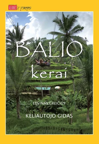 Balio kerai. Keliautojo gidas