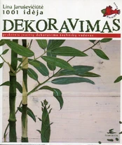 Dekoravimas. 1001 idėja kaina
