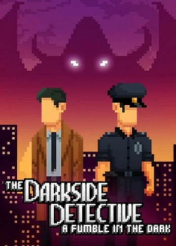 The Darkside Detective: A Fumble in the Dark Steam