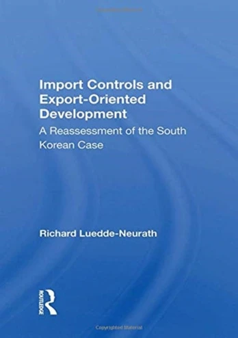 Import Controls And Export-oriented Development