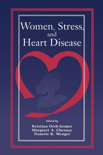 Women, Stress, and Heart Disease