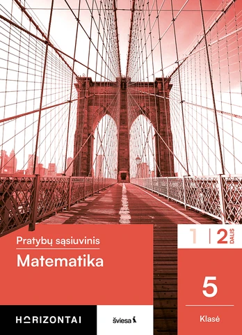 Matematika. Pratybų sąsiuvinis 5 klasei, 2 dalis, serija Horizontai