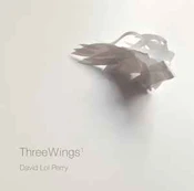 CD David Lol Perry - Three Wings 1