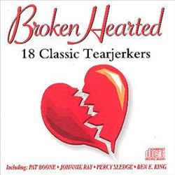 CD Various - Broken Hearted - 18 Classic Tearjerkers